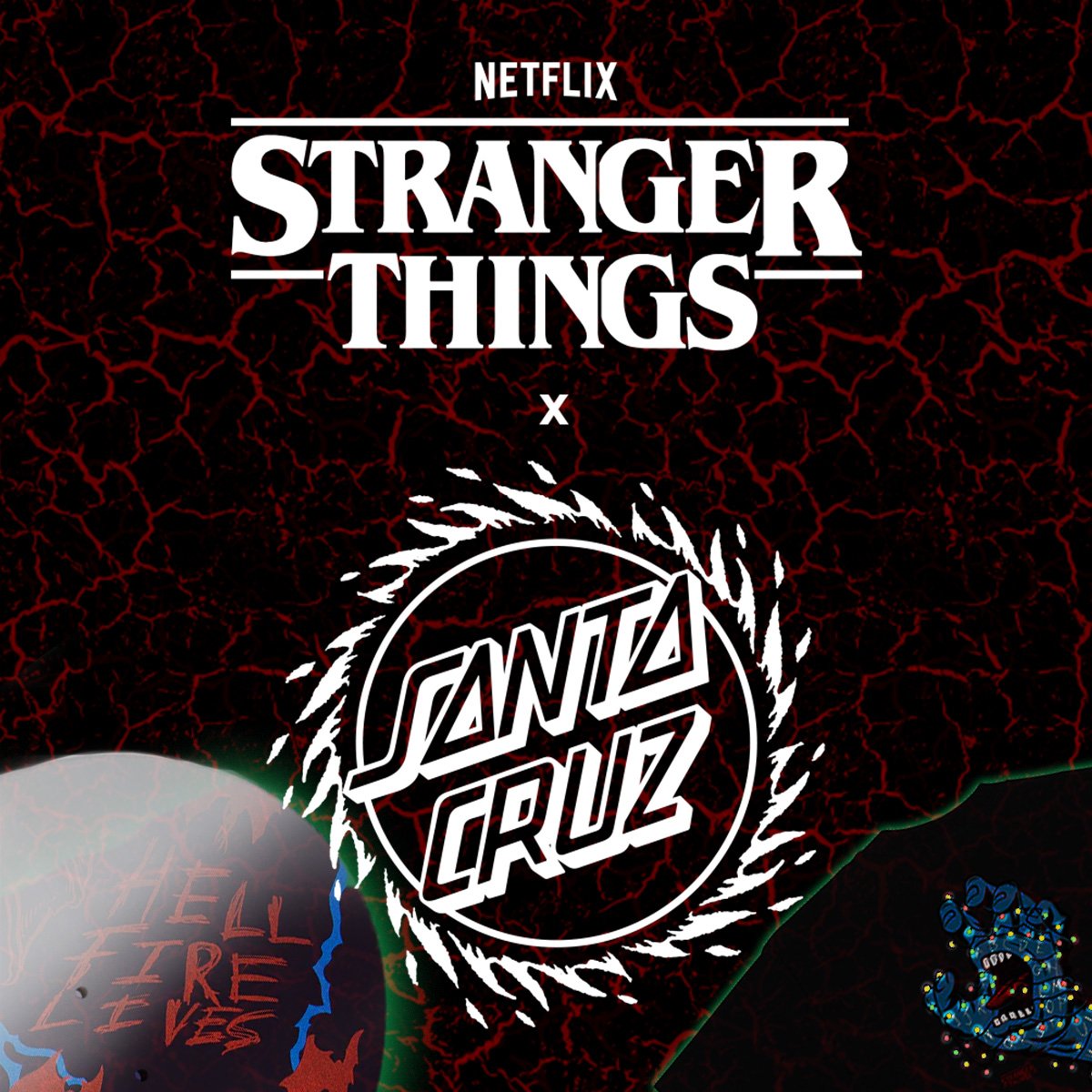 裏側の世界へ！11月10日発売 ！SANTA CRUZ と STRANGER THINGS の熱いコラボ！