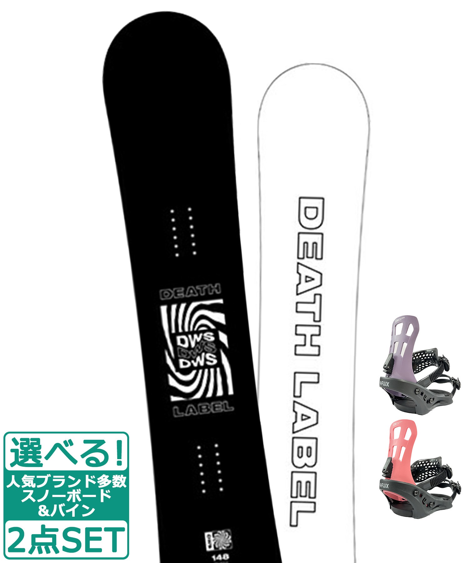 ☆スノーボード＋バインディング 2点セット DEATH LABEL デスレーベル DWS-BLK FLUX フラックス EM-WMNS 23-24モデル ムラサキスポーツ(137cm-PINK-XS)