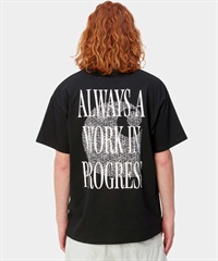 Carhartt WIP カーハートダブリューアイピー S S ALWAYS A WIP T Carhartt WIP カーハートダブリューアイピー S S ALWAYS A WIP T