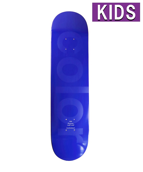 キッズ スケートボード デッキ ColorSkateboard カラースケートボード PHANTOM BL 7.25inch KK4 K21