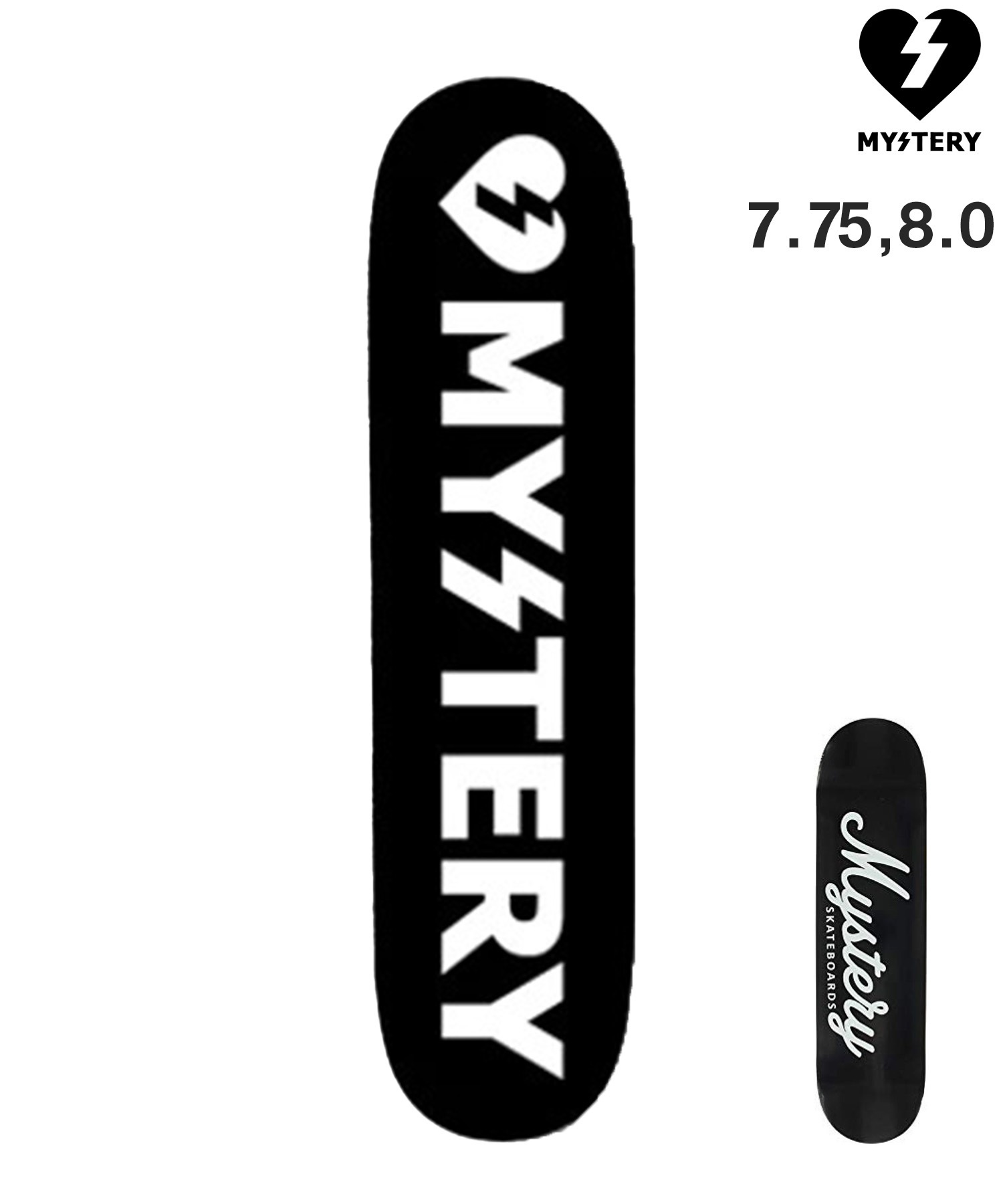 MYSTERY ミステリー スケートボード デッキ 7.75,8.0inch MYSTERY LOGO