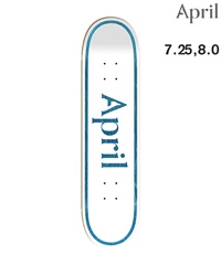 APRIL エープリル スケートボード デッキ 7.25,8.0inch OG LOGO