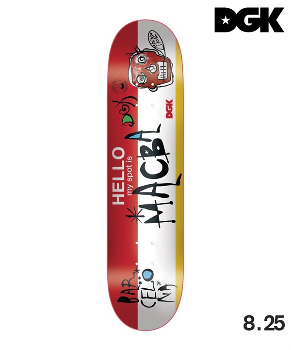 DGK ディージーケー MY SPOT IS MACBA スケートボード デッキ 8.25 インチ 初心者 おすすめ